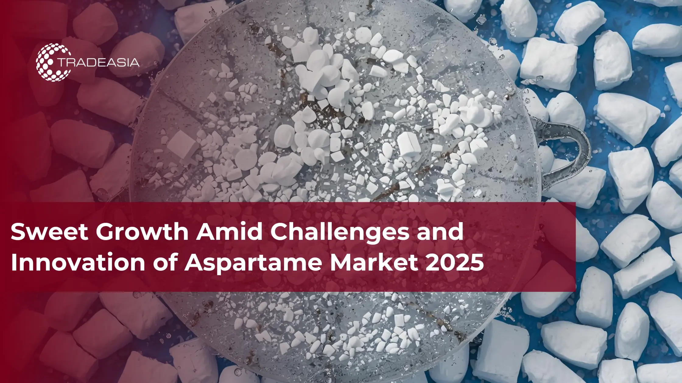 Sweet Growth Amid Challenges and Innovation of Aspartame Market 2025